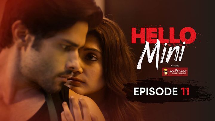 Сезон 1. Серия 11 | Привет, Мини (Hello Mini) | ИНДИЯ  | ColdFilm | 2019